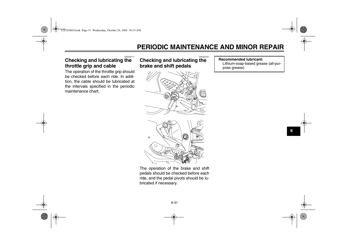 Checking and lubricating the, Throttle grip and cable -31, Brake and shift pedals -31 | Periodic maintenance and minor repair | Yamaha YZFR6V(C) User Manual | Page 81 / 116