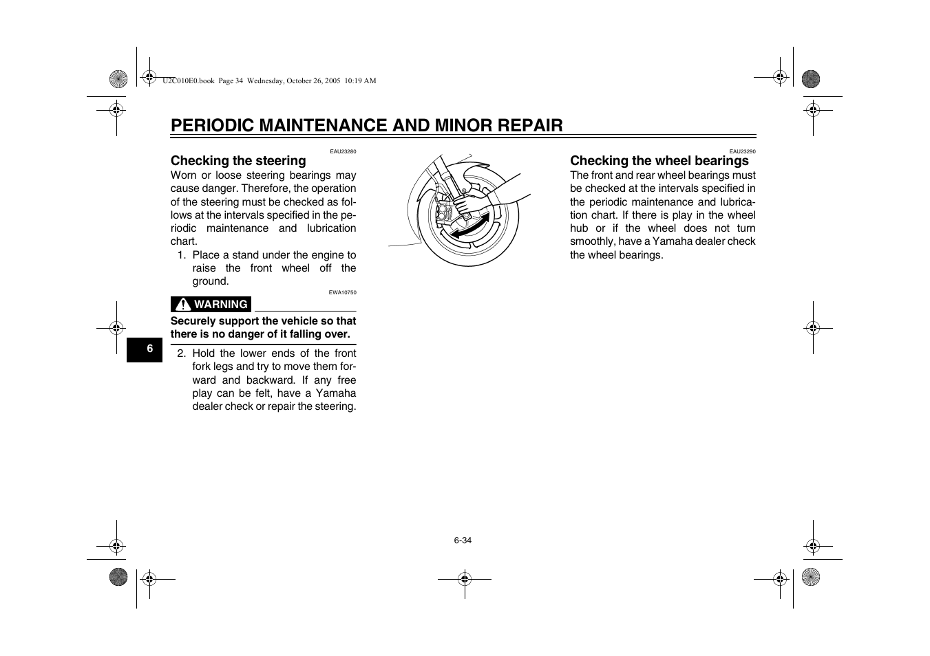 Checking the steering, Checking the wheel bearings, Periodic maintenance and minor repair | Yamaha YZFR6V(C) User Manual | Page 84 / 116