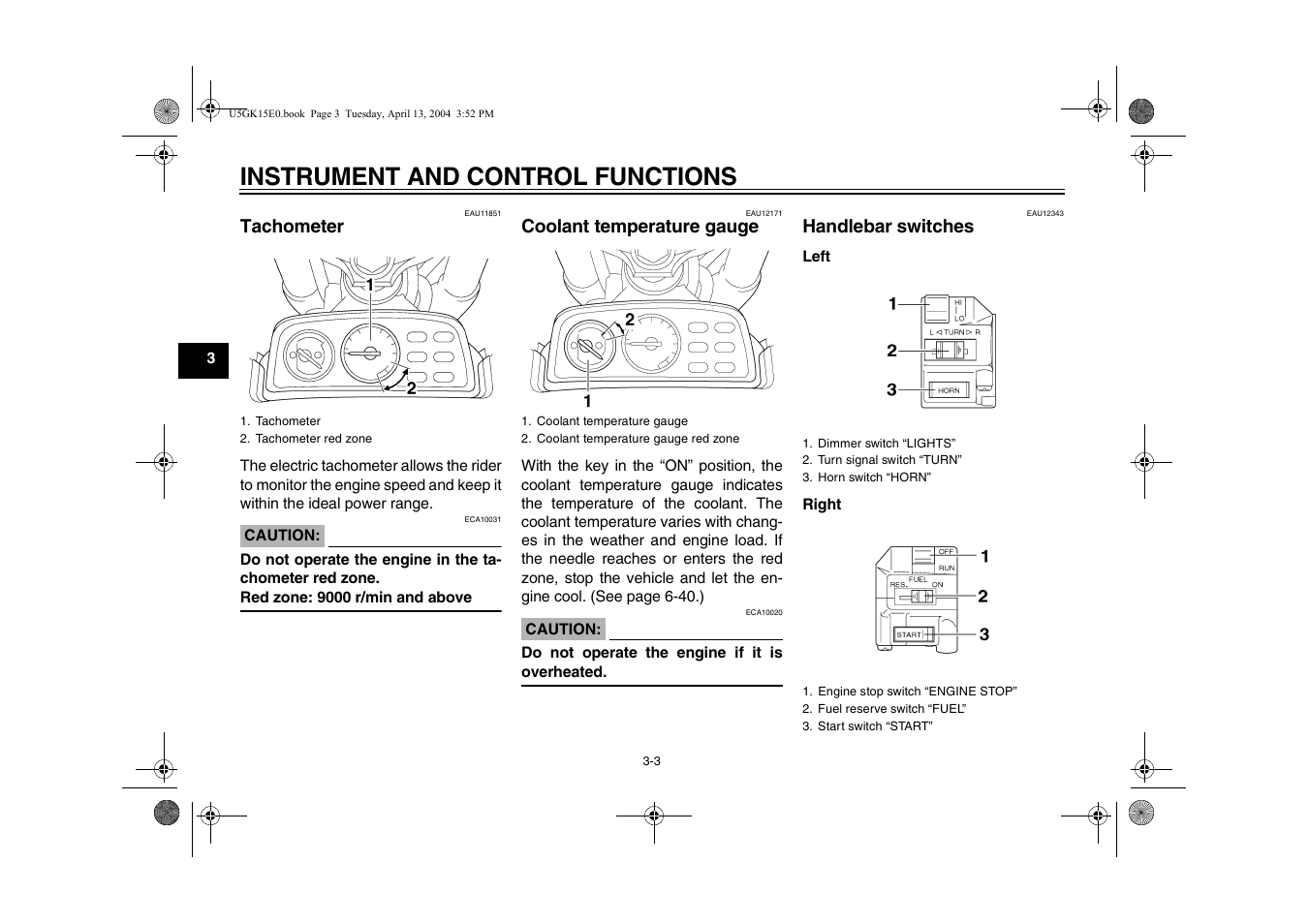 Handlebar switches, Instrument and control functions, Tachometer | Coolant temperature gauge | Yamaha VMX EAU10041 User Manual | Page 20 / 101