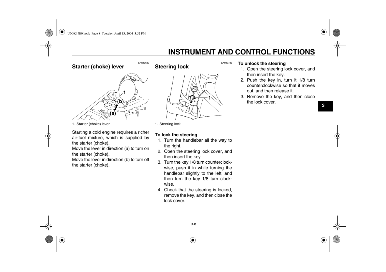 Starter (choke) lever, Starter (choke) lever -8 steering lock -8, Instrument and control functions | Yamaha VMX EAU10041 User Manual | Page 25 / 101