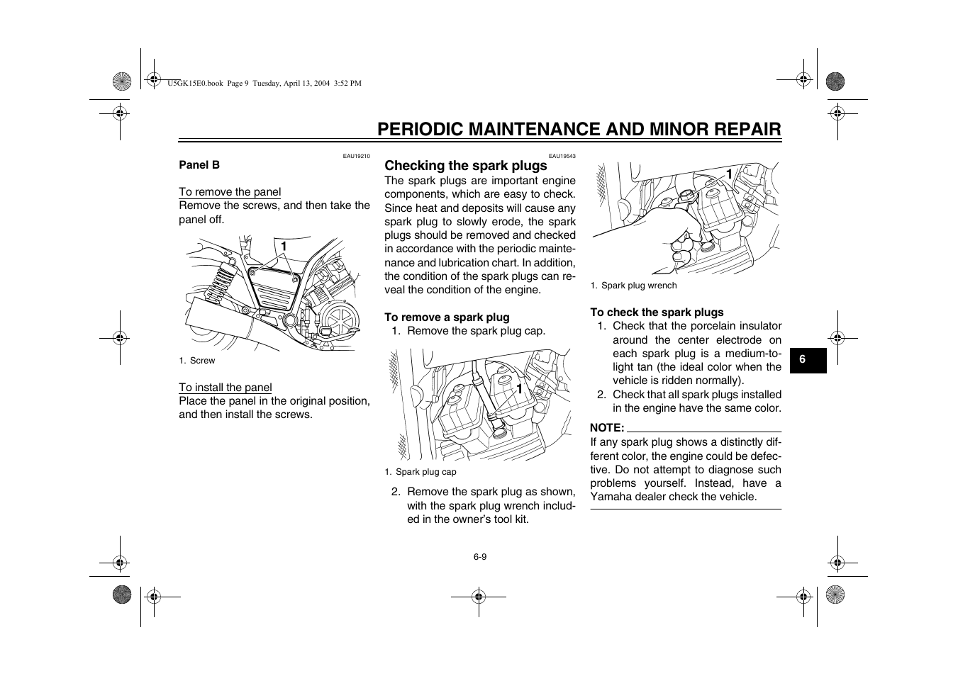 Checking the spark plugs, Checking the spark plugs -9, Periodic maintenance and minor repair | Yamaha VMX EAU10041 User Manual | Page 49 / 101