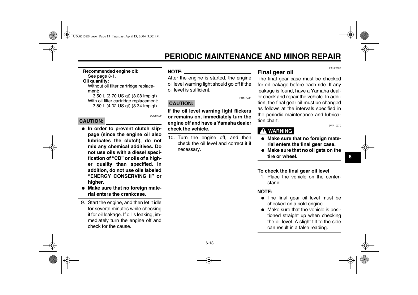 Final gear oil -13, Periodic maintenance and minor repair | Yamaha VMX EAU10041 User Manual | Page 53 / 101