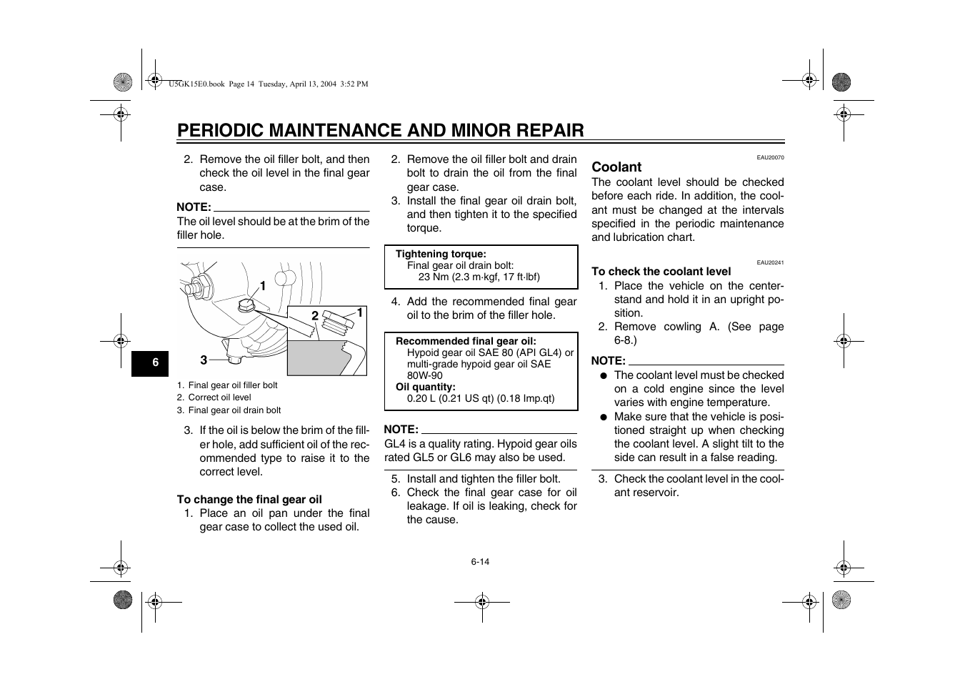 Coolant, Coolant -14, Periodic maintenance and minor repair | Yamaha VMX EAU10041 User Manual | Page 54 / 101