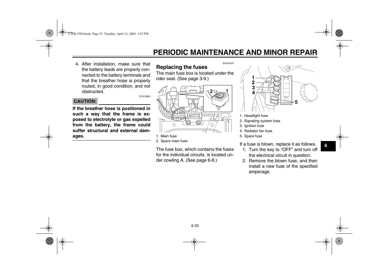 Replacing the fuses, Replacing the fuses -33, Ge 6-33) | Periodic maintenance and minor repair | Yamaha VMX EAU10041 User Manual | Page 73 / 101