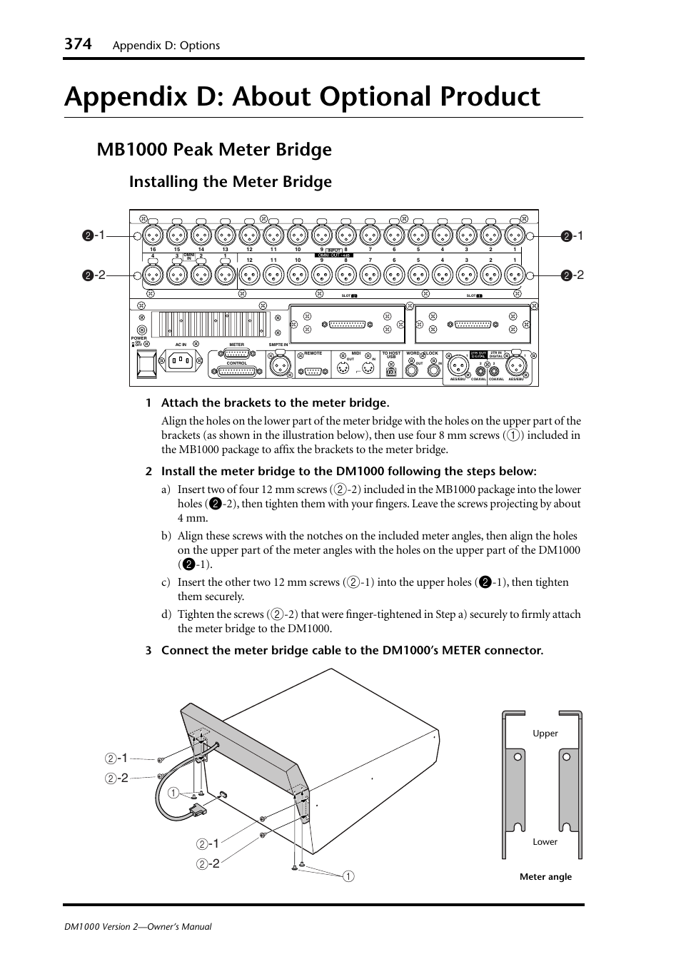 Appendix d: about optional product, Mb1000 peak meter bridge, Installing the meter bridge | Appendix d: options, 1). c) insert the other two 12 mm screws, 1) into the upper holes | Yamaha 006IPTO-F0 User Manual | Page 374 / 388