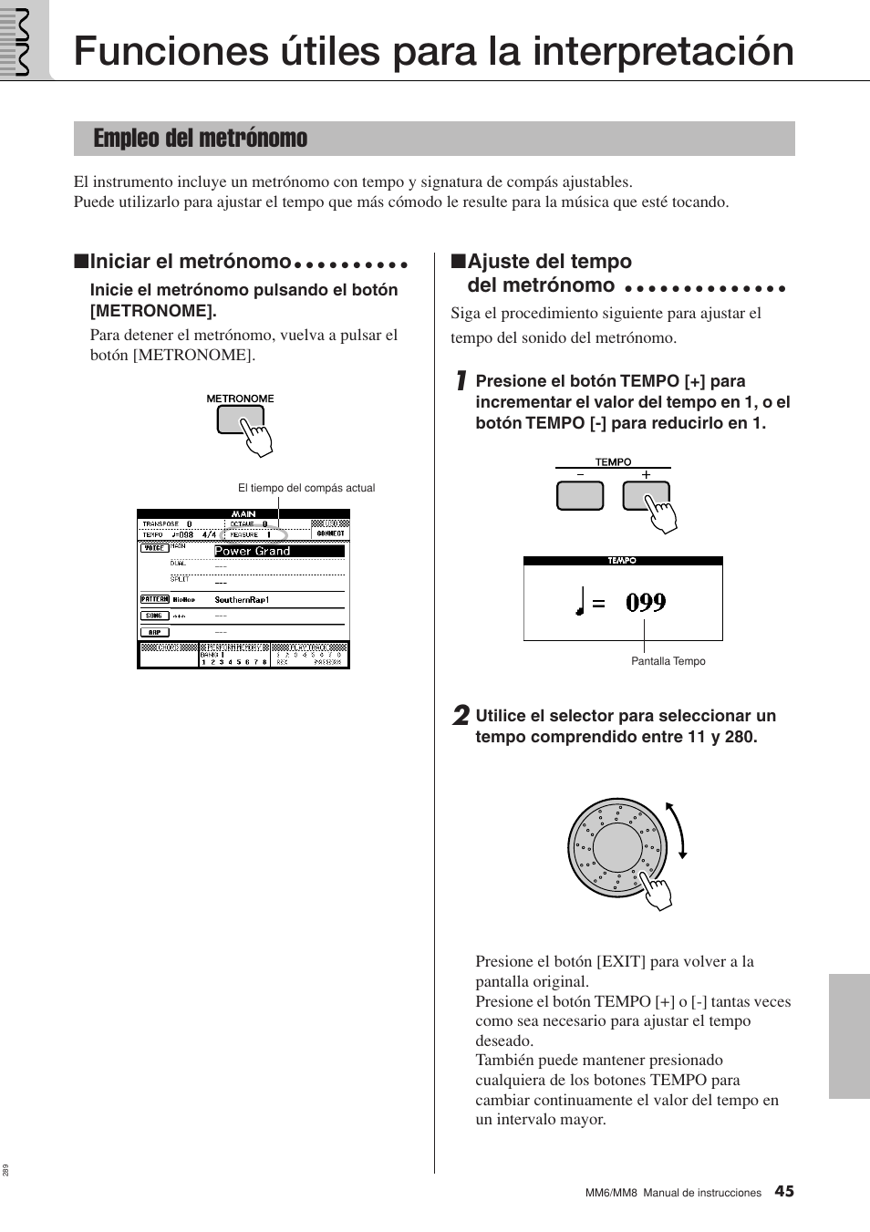 Funciones útiles para la interpretación, Empleo del metrónomo | Yamaha MM8  EU User Manual | Page 45 / 116