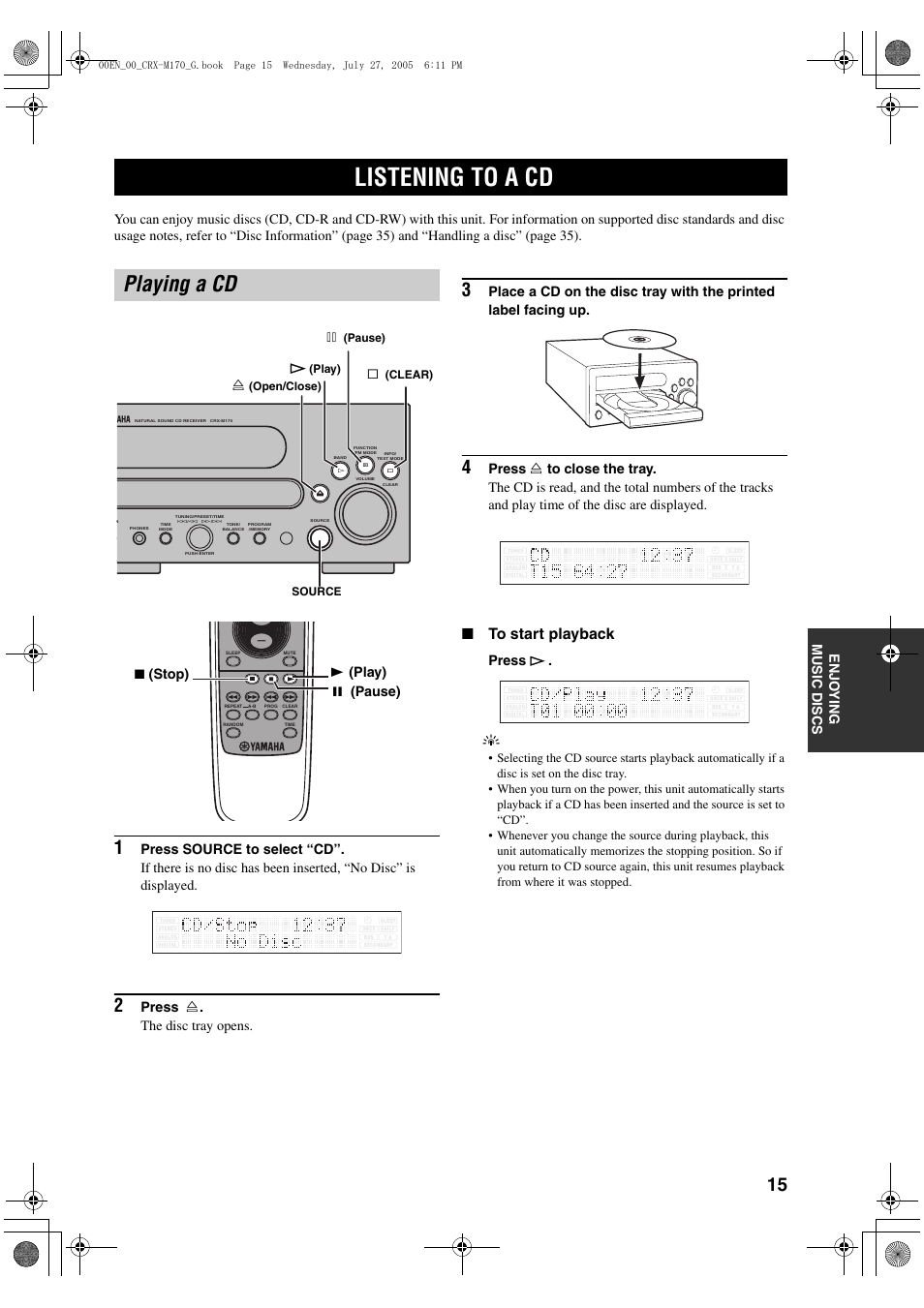 Enjoying music discs, Listening to a cd, Playing a cd | Press ) . the disc tray opens, Press, Pause), Stop), Play) | Yamaha M170 User Manual | Page 17 / 40