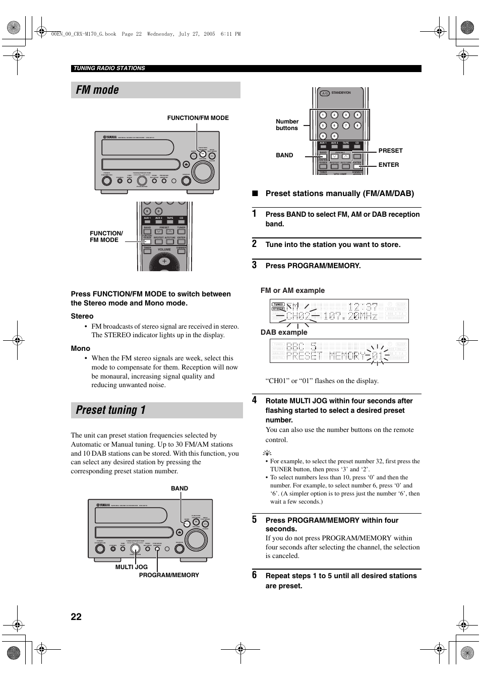 Fm mode, Preset tuning 1, Fm mode preset tuning 1 | Preset stations manually (fm/am/dab), Press band to select fm, am or dab reception band, Tune into the station you want to store, Fm or am example dab example, Function/fm mode, Function/ fm mode, Band number buttons enter preset | Yamaha M170 User Manual | Page 24 / 40