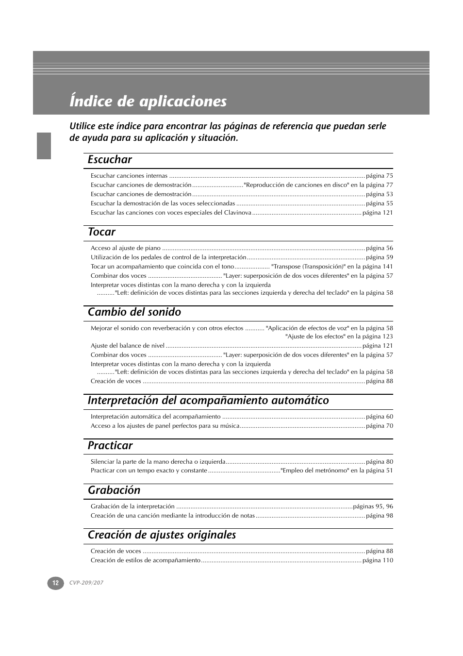 Índice de aplicaciones, Escuchar, Tocar | Cambio del sonido, Interpretación del acompañamiento automático, Practicar, Grabación, Creación de ajustes originales | Yamaha CVP-209  ES User Manual | Page 12 / 176