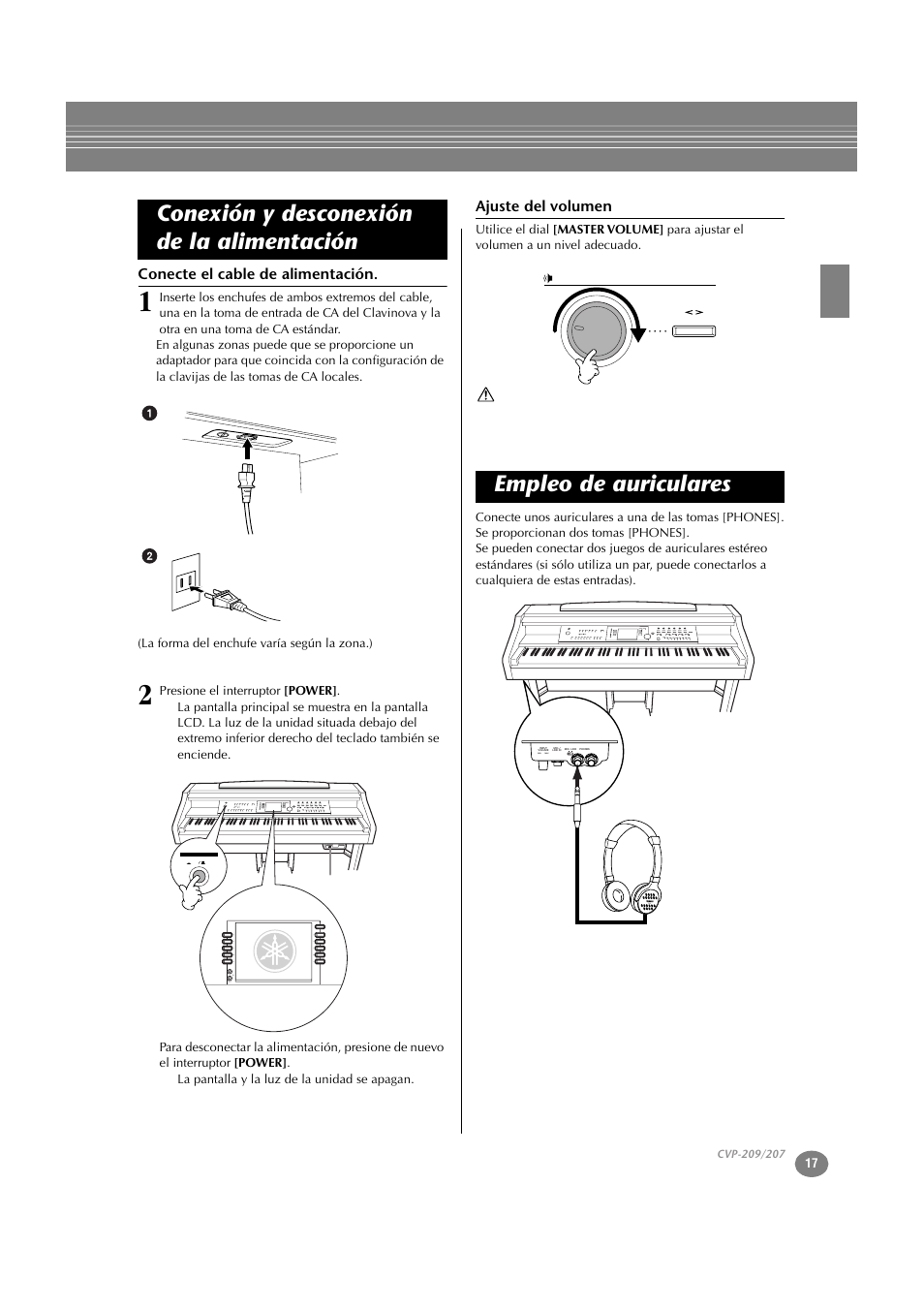 Conecte el cable de alimentación, Ajuste del volumen, Conexión y desconexión de la alimentación | Empleo de auriculares | Yamaha CVP-209  ES User Manual | Page 17 / 176