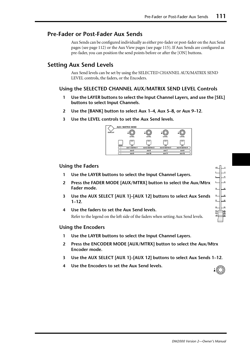 Prefader or postfader aux sends, Setting aux send levels, Using the faders | Using the encoders, Pre-fader or post-fader aux sends | Yamaha WC42260 User Manual | Page 111 / 403