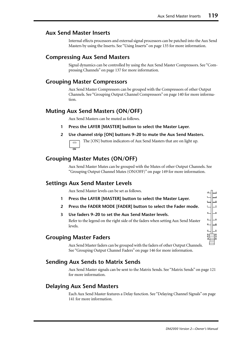 Aux send master inserts, Compressing aux send masters, Grouping master compressors | Muting aux send masters (on/off), Grouping master mutes (on/off), Settings aux send master levels, Grouping master faders, Sending aux sends to matrix sends, Delaying aux send masters | Yamaha WC42260 User Manual | Page 119 / 403