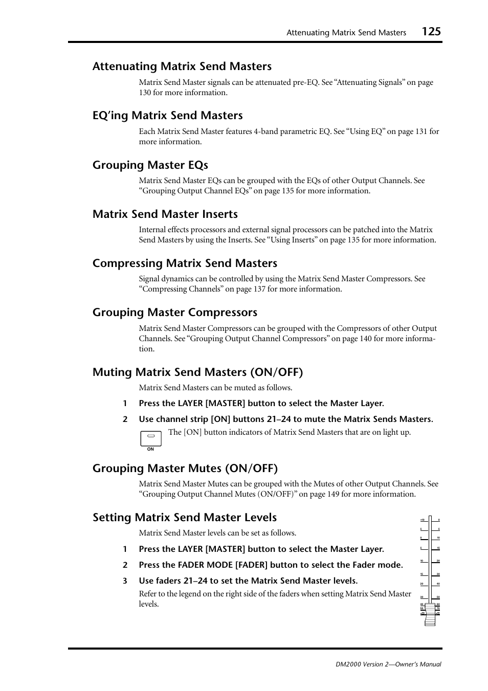 Attenuating matrix send masters, Eq’ing matrix send masters, Grouping master eqs | Matrix send master inserts, Compressing matrix send masters, Grouping master compressors, Muting matrix send masters (on/off), Grouping master mutes (on/off), Setting matrix send master levels | Yamaha WC42260 User Manual | Page 125 / 403