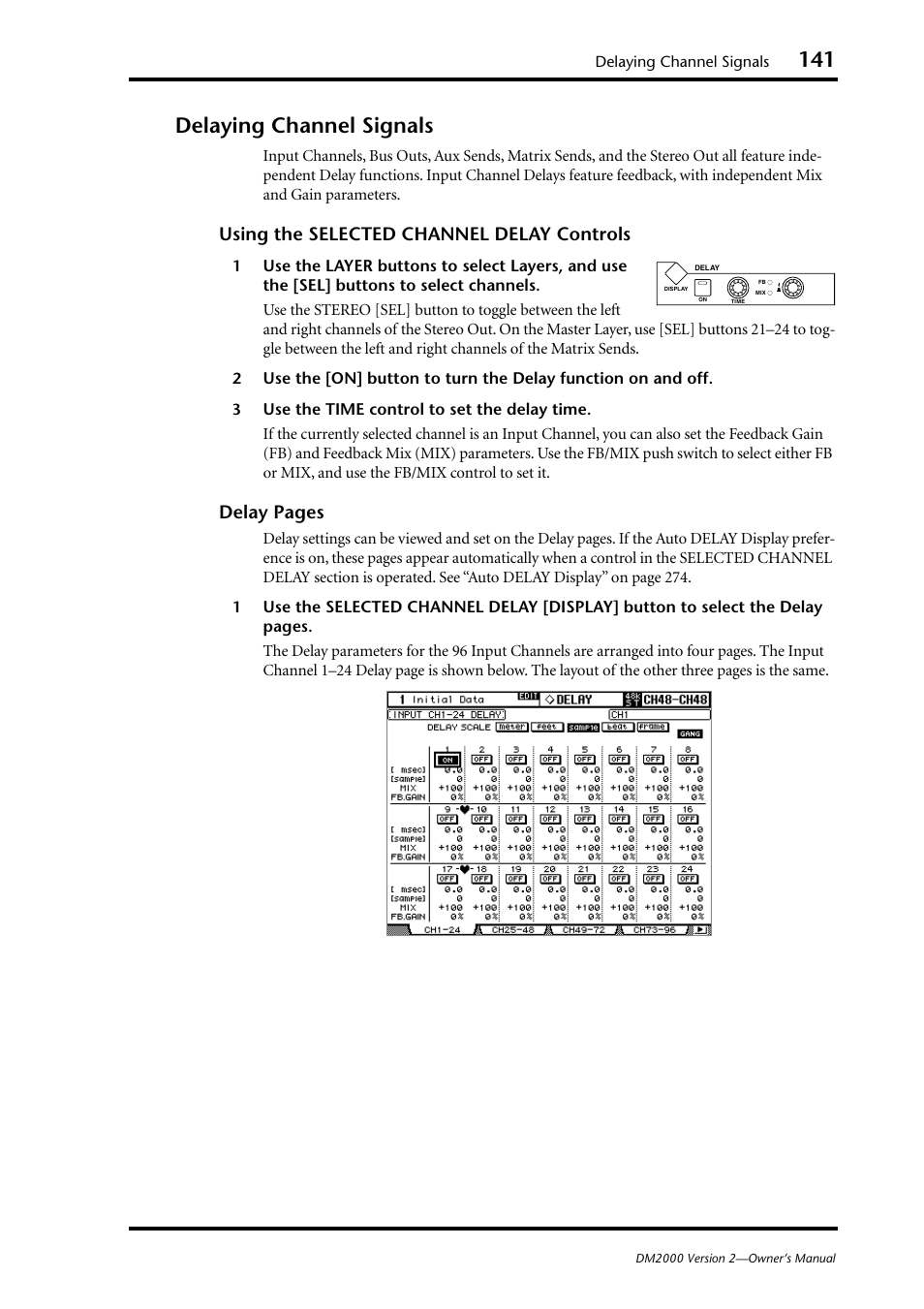 Delaying channel signals, Using the selected channel delay controls, Delay pages | Yamaha WC42260 User Manual | Page 141 / 403