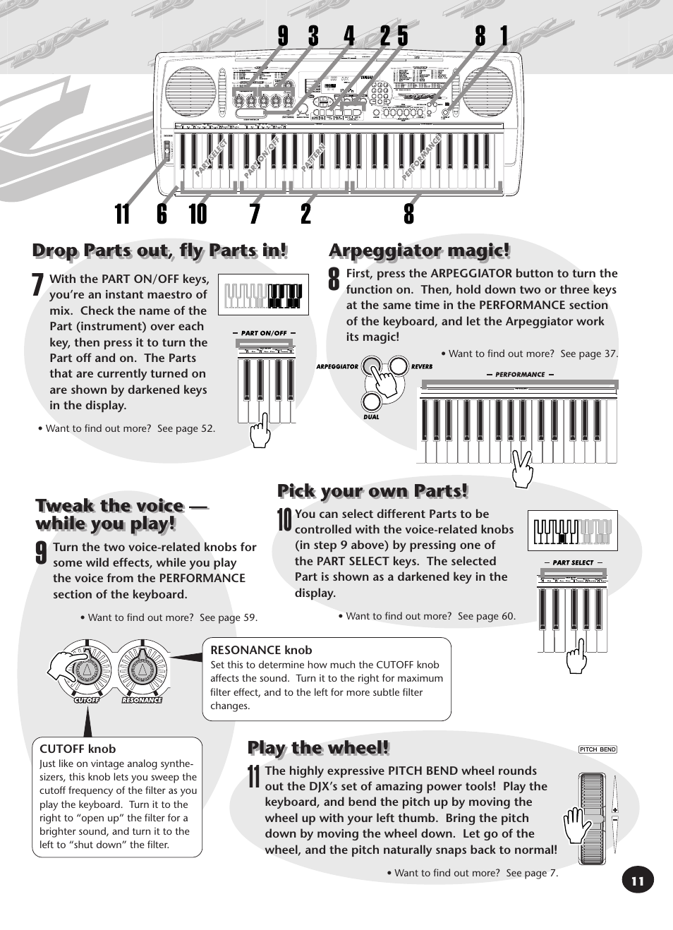 Drop parts out, fly parts in, Pick your own parts, Play the wheel | Arpeggiator magic | Yamaha DJX User Manual | Page 11 / 120
