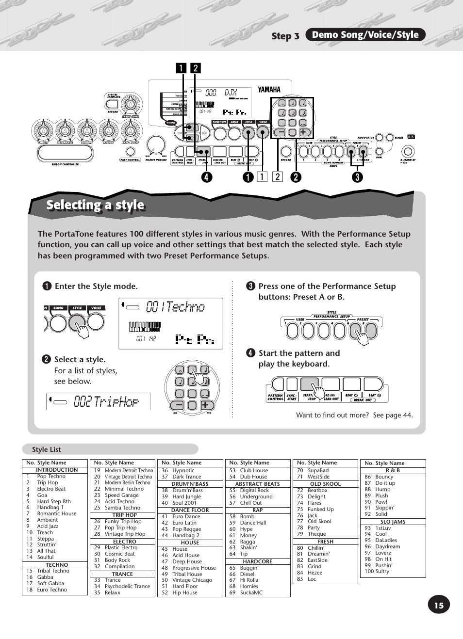 Triphop, Techno, Selecting a style | Z x 2 1 4 3 z x, Step 3 demo song/voice/style, Dd djx, Enter the style mode, Select a style. for a list of styles, see below, Start the pattern and play the keyboard | Yamaha DJX User Manual | Page 15 / 120