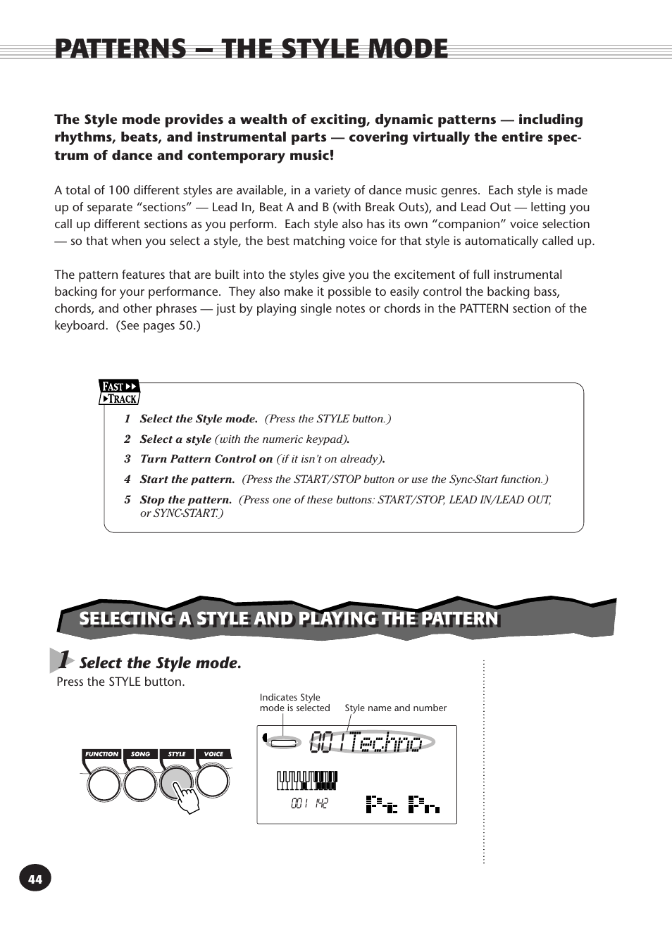 Patterns — the style mode, Selecting a style and playing the pattern, Patterns — the style mode 44 | Techno | Yamaha DJX User Manual | Page 44 / 120
