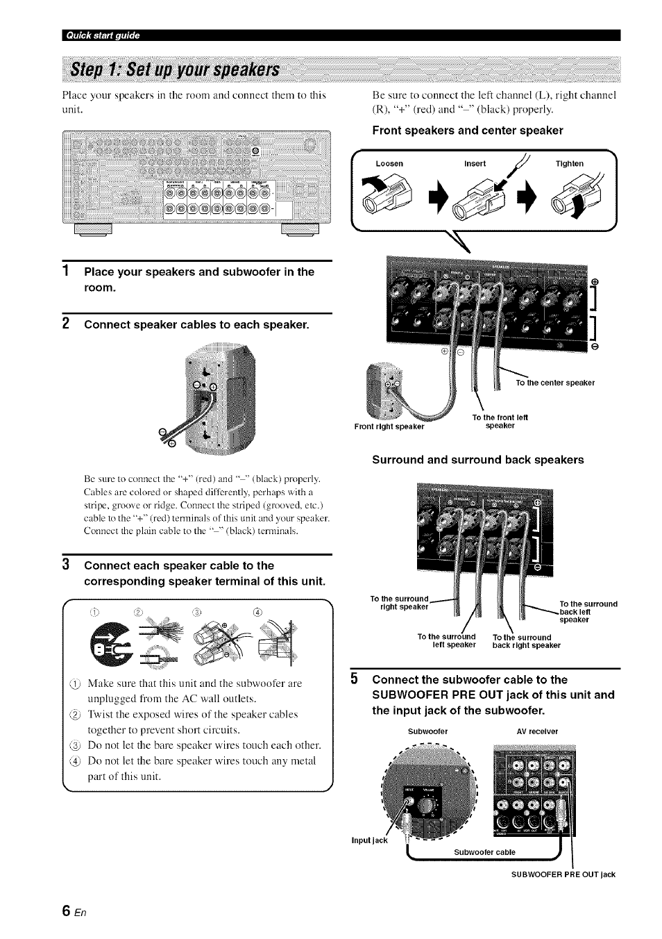 Step 1: set up your speakers, 1 place your speakers and subwoofer in the room, 2 connect speaker cables to each speaker | Front speakers and center speaker, Surround and surround back speakers, 5 connect the subwoofer cabie to the, O* o | Yamaha HTR-6080 User Manual | Page 10 / 125