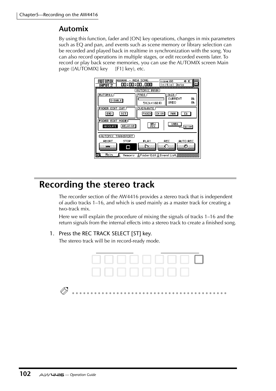 Recording the stereo track, Automix, Press the rec track select [st] key | Yamaha Professional Audio Workstation AW4416 User Manual | Page 117 / 507