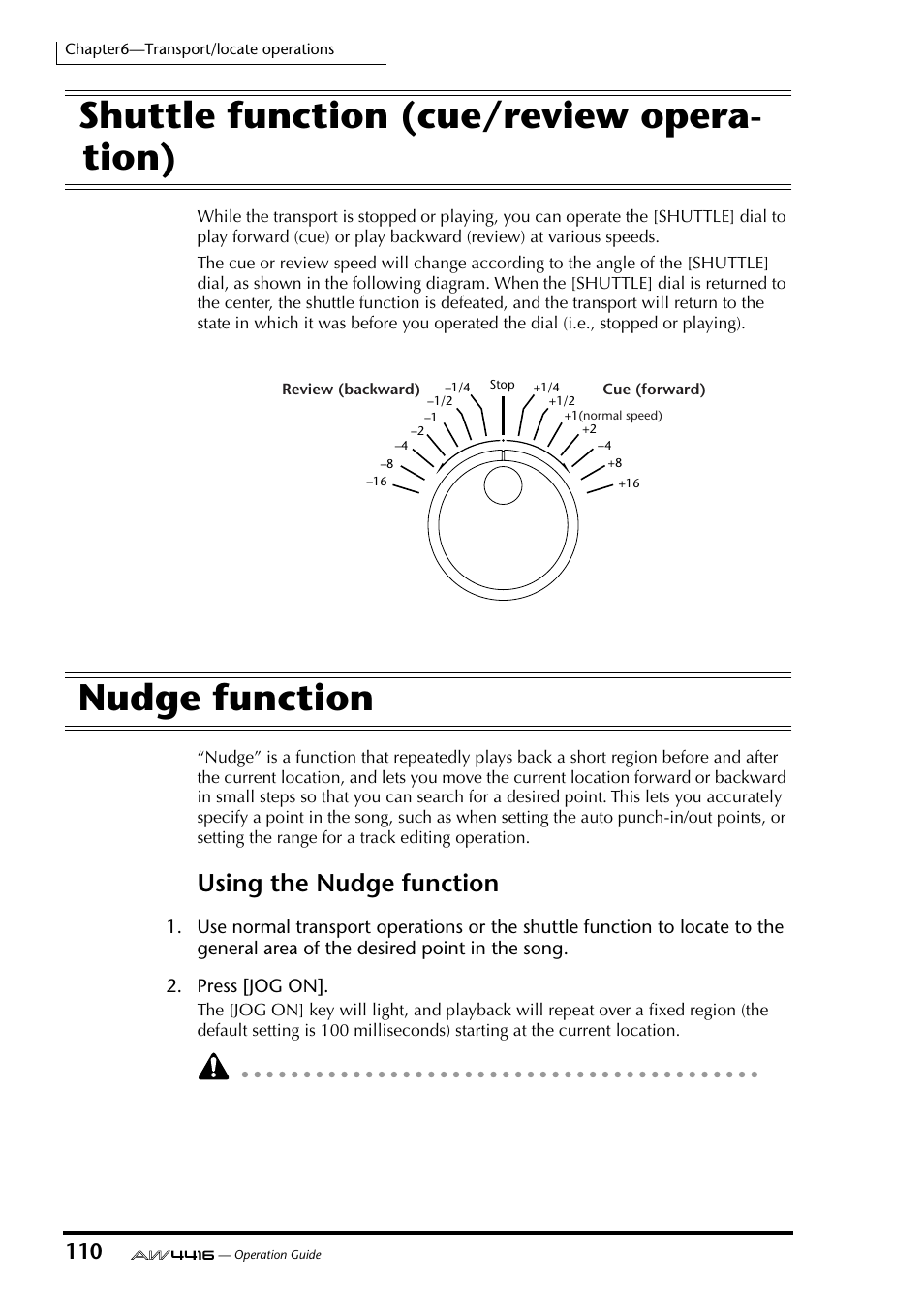 Shuttle function (cue/review operation), Nudge function, Shuttle function (cue/review opera- tion) | Using the nudge function | Yamaha Professional Audio Workstation AW4416 User Manual | Page 125 / 507