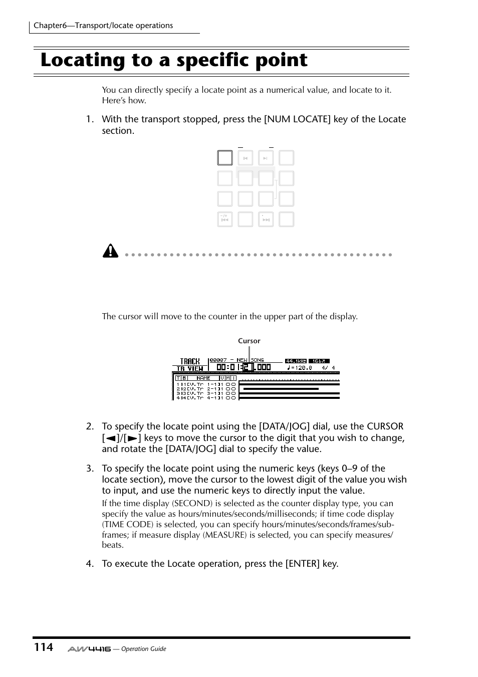 Locating to a specific point, Chapter6—transport/locate operations | Yamaha Professional Audio Workstation AW4416 User Manual | Page 129 / 507