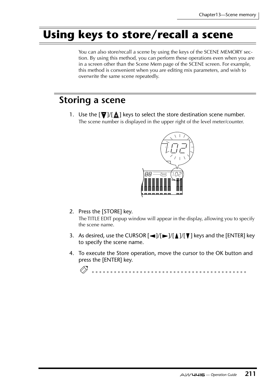 Using keys to store/recall a scene, Storing a scene, Press the [store] key | Yamaha Professional Audio Workstation AW4416 User Manual | Page 226 / 507