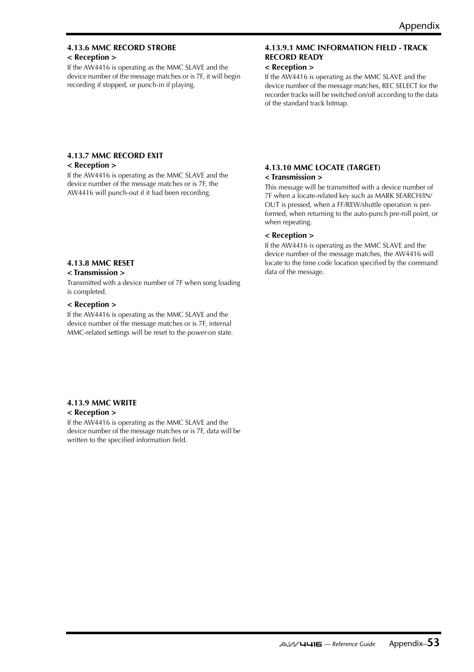 Appendix, 6 mmc record strobe < reception, 7 mmc record exit < reception | 8 mmc reset < transmission, Reception, 9 mmc write < reception, 10 mmc locate (target) < transmission | Yamaha Professional Audio Workstation AW4416 User Manual | Page 469 / 507