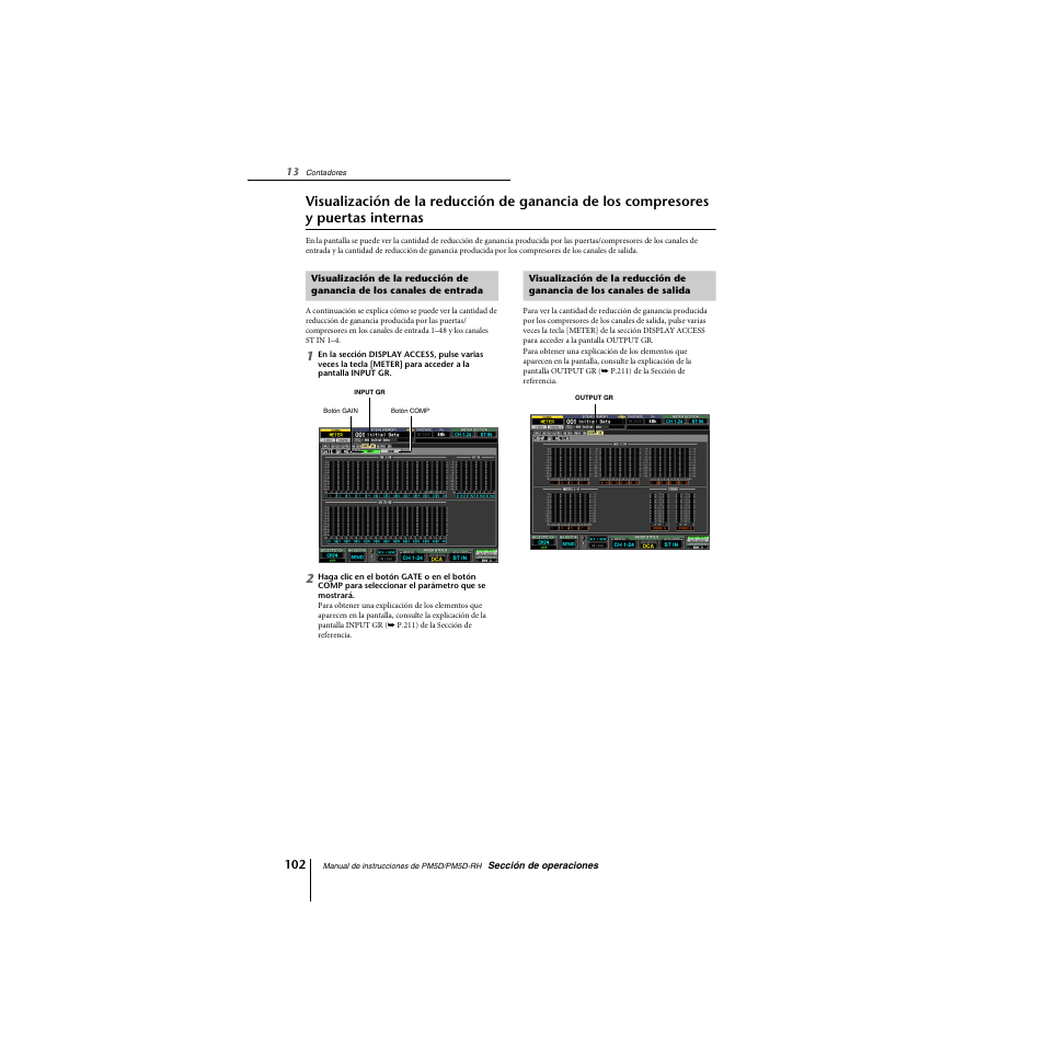 Visualización de la reducción de ganancia de los, Compresores y puertas internas, De entrada | De salida | Yamaha PM5D-RHPM5D User Manual | Page 102 / 367