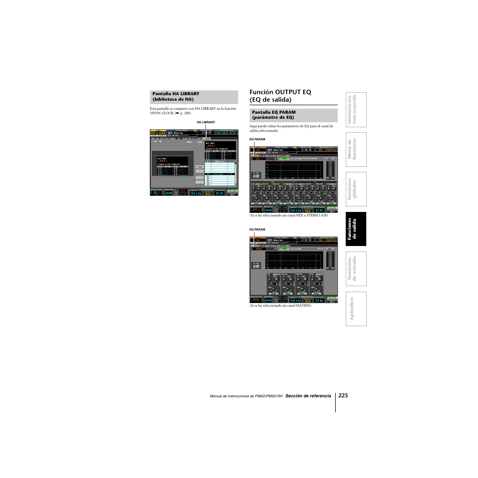 Pantalla ha library (biblioteca de ha), Función output eq (eq de salida), Pantalla eq param | Parámetro de eq), Pantalla eq param (parámetro de eq) | Yamaha PM5D-RHPM5D User Manual | Page 225 / 367