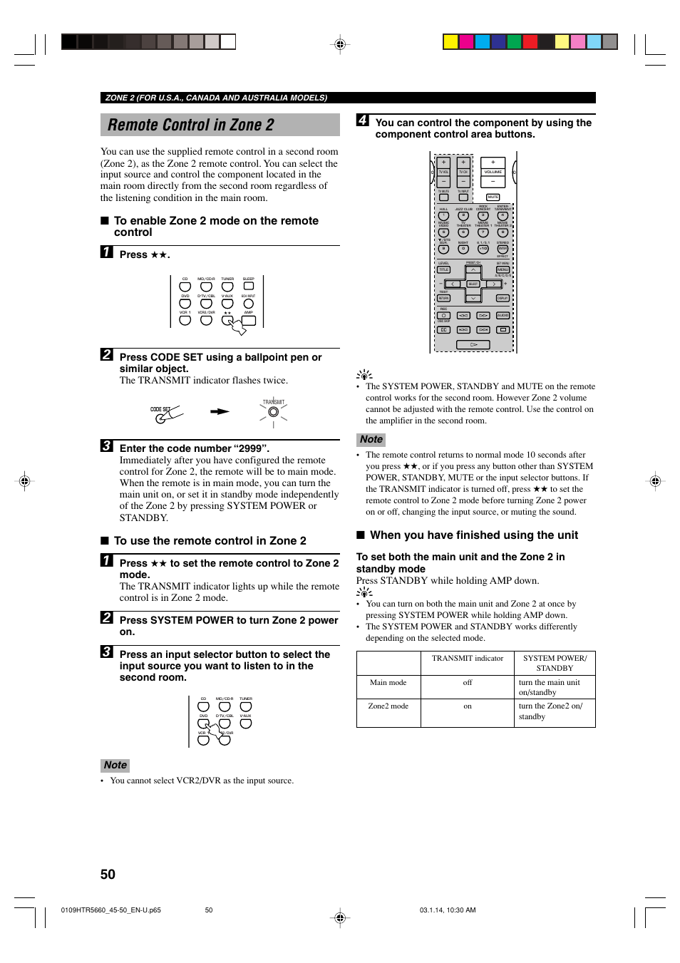 Remote control in zone 2, When you have finished using the unit, Press | Press system power to turn zone 2 power on, You cannot select vcr2/dvr as the input source | Yamaha HTR-5660 User Manual | Page 54 / 68