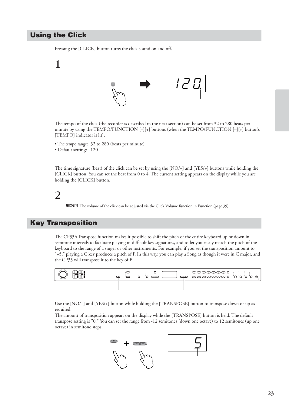 Using the click, Key transposition, Using the click key transposition | Press the [click] button to stop the click sound, Playing voices cp33 owner’s manual, The beat indicator flashes at the current tempo, Transpose] button [no/–][yes/+] button, Transpose | Yamaha CP 33 User Manual | Page 23 / 64