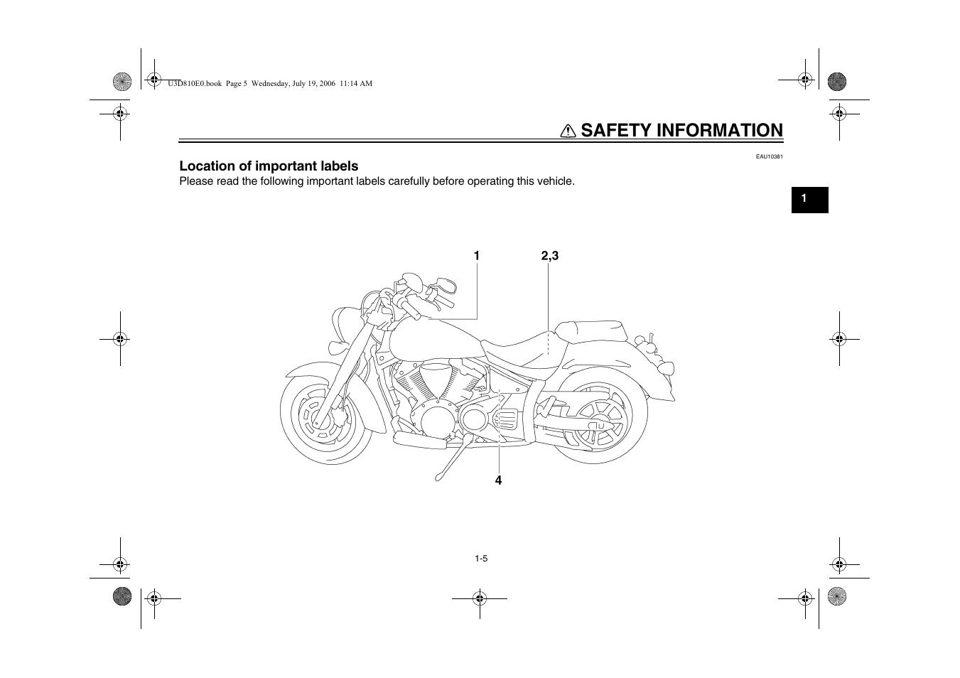 Location of important labels, Location of important labels -5, Safety information | Yamaha XVS13AW(C) User Manual | Page 13 / 97