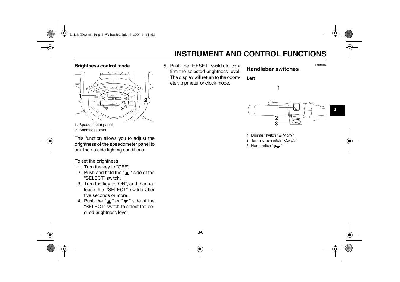 Handlebar switches -6, Instrument and control functions | Yamaha XVS13AW(C) User Manual | Page 23 / 97