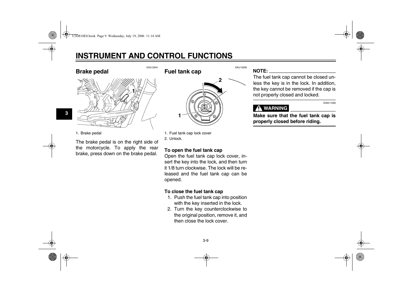 Brake pedal -9 fuel tank cap -9, Instrument and control functions | Yamaha XVS13AW(C) User Manual | Page 26 / 97