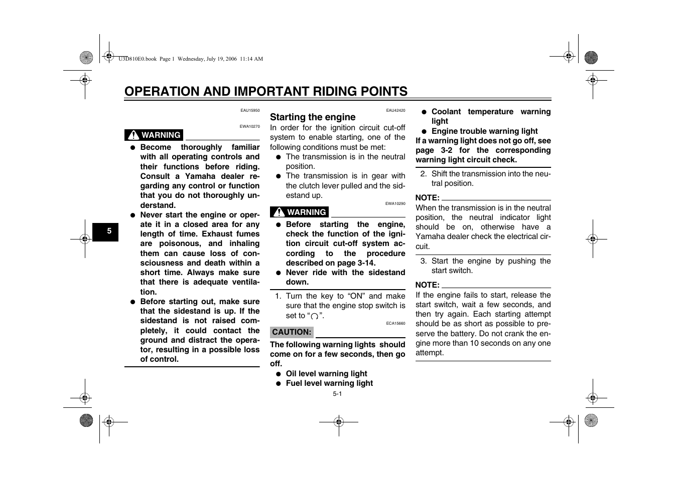 Chapter 5 operation and important riding points, Starting the engine, Operation and important riding points | Starting the engine -1 | Yamaha XVS13AW(C) User Manual | Page 36 / 97