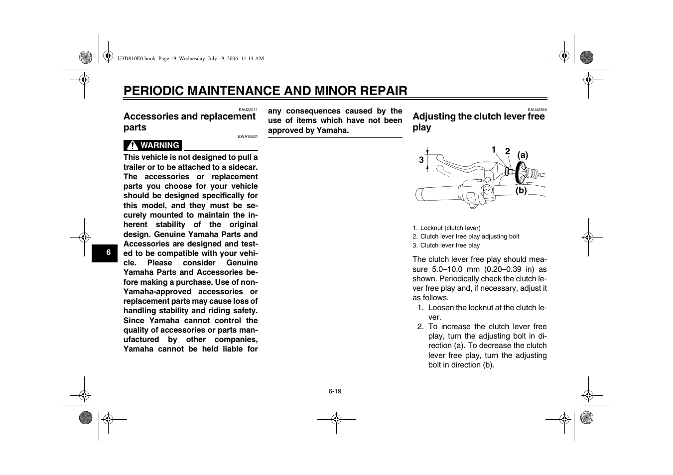 Accessories and replacement, Parts -19, Adjusting the clutch lever | Free play -19, Periodic maintenance and minor repair | Yamaha XVS13AW(C) User Manual | Page 58 / 97