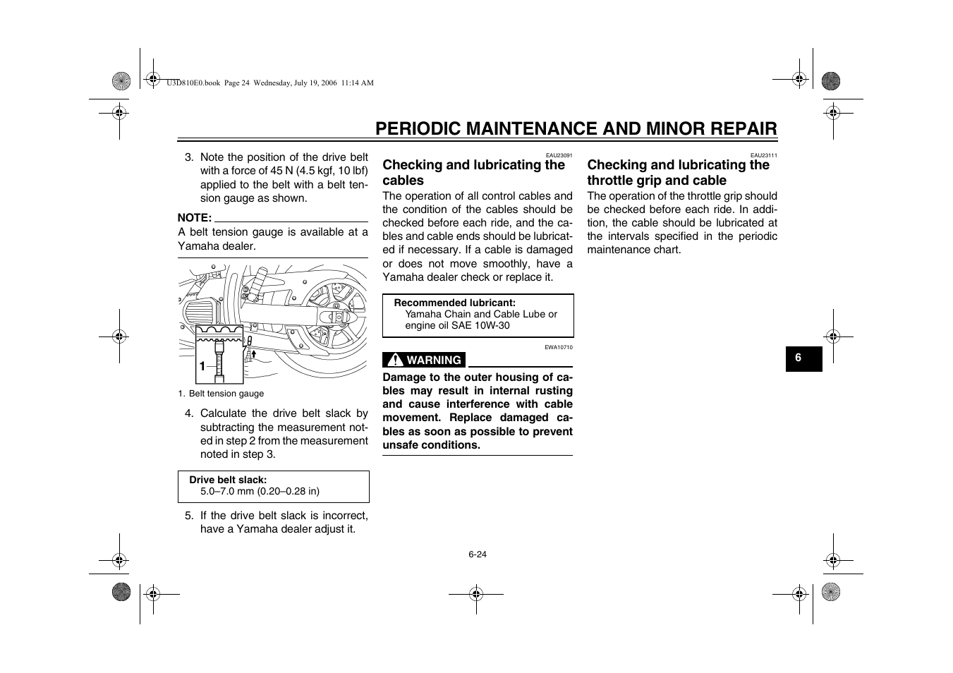 Checking and lubricating the, Cables -24, Throttle grip and cable -24 | Periodic maintenance and minor repair | Yamaha XVS13AW(C) User Manual | Page 63 / 97