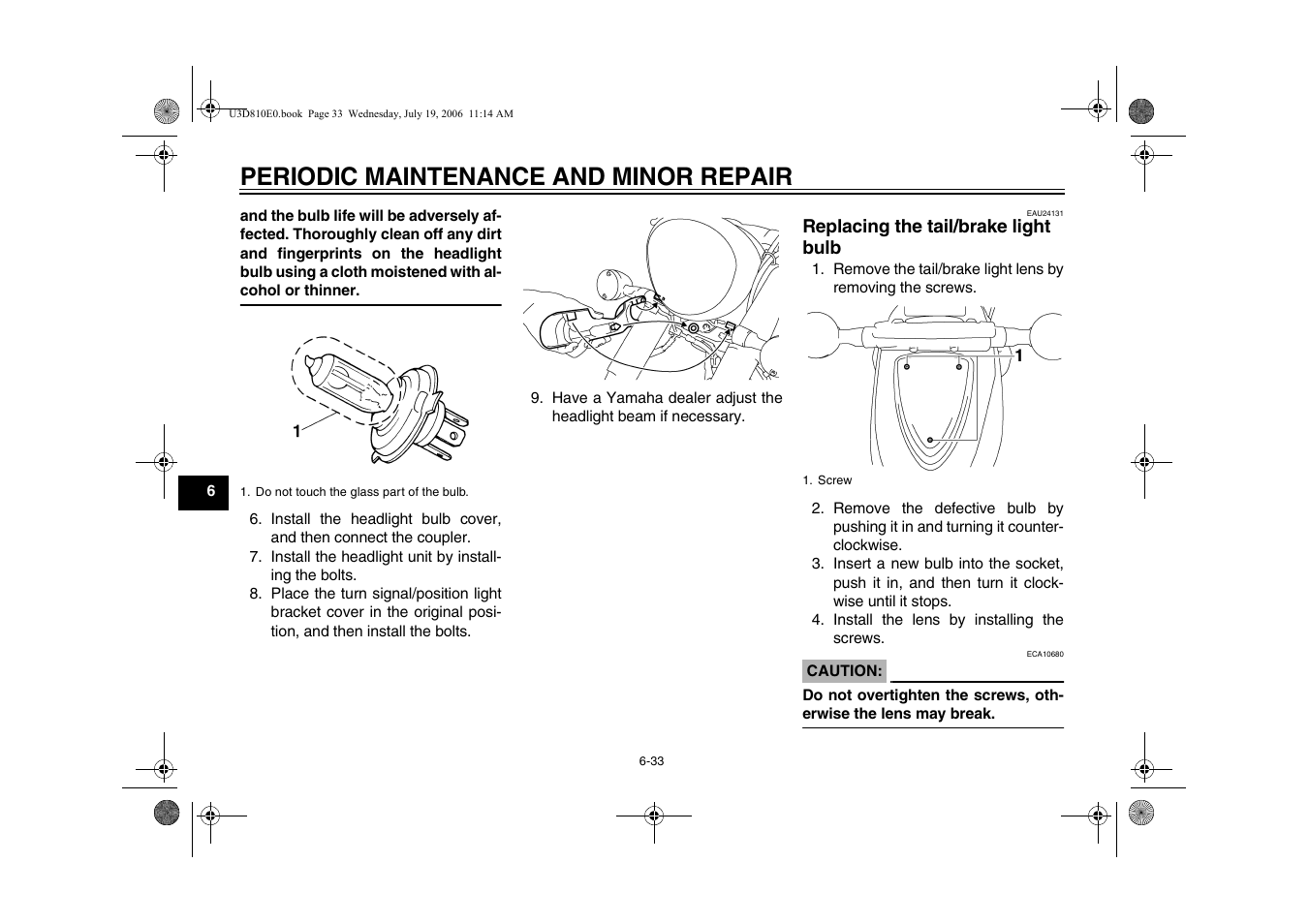 Replacing the tail/brake light, Bulb -33, Periodic maintenance and minor repair | Yamaha XVS13AW(C) User Manual | Page 72 / 97