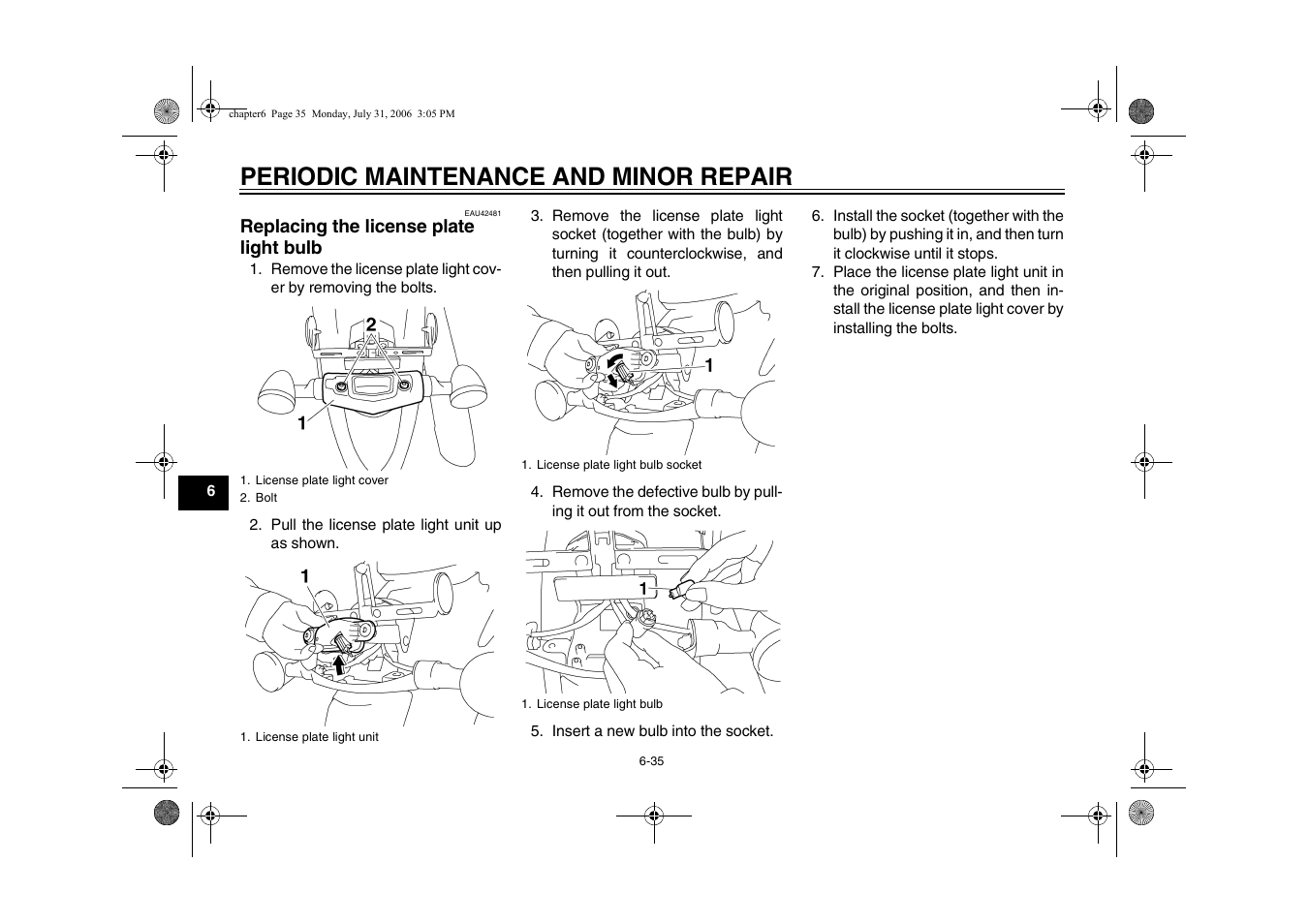 Replacing the license plate light, Bulb -35, Periodic maintenance and minor repair | Yamaha XVS13AW(C) User Manual | Page 74 / 97