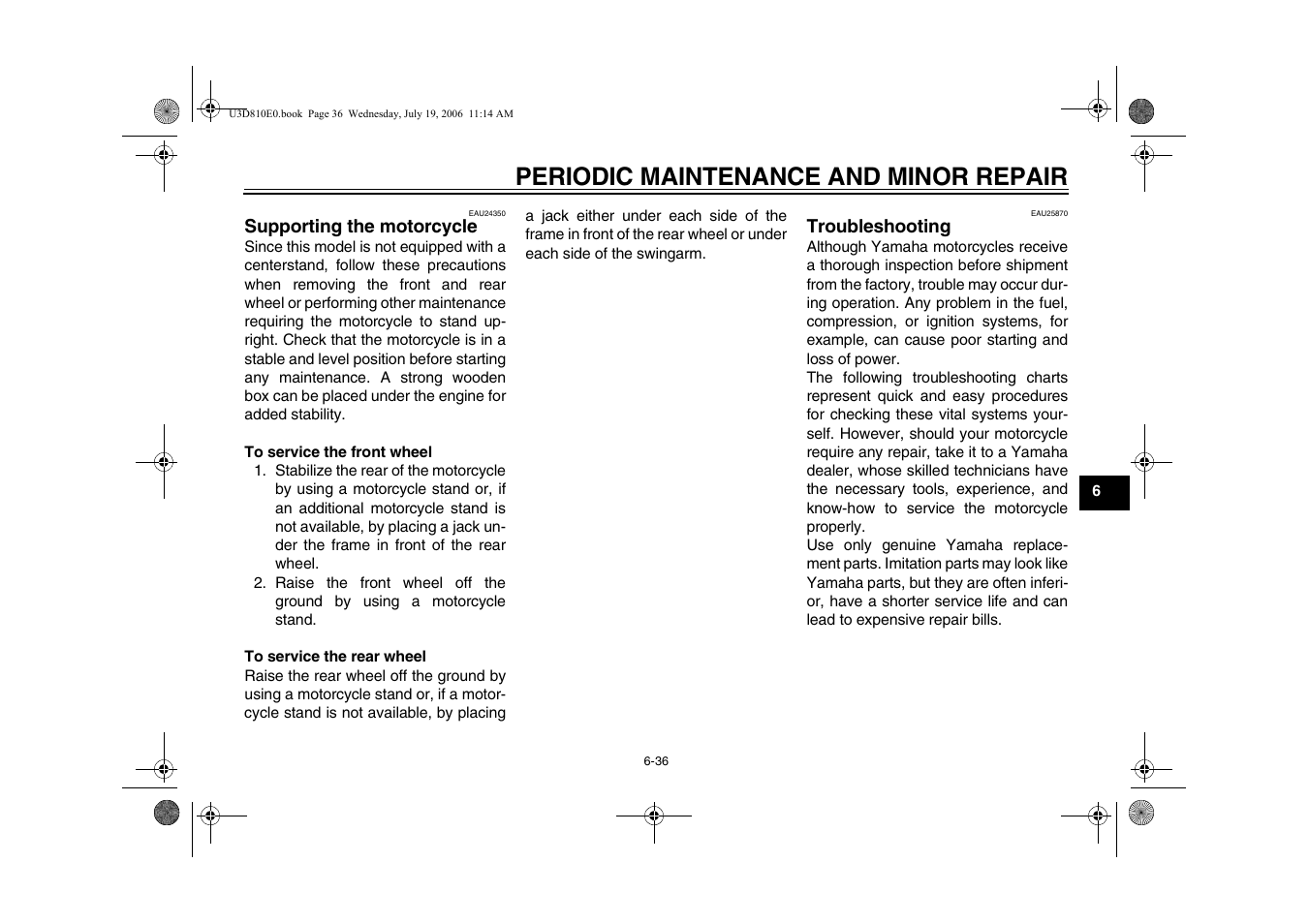 Troubleshooting, Supporting the motorcycle -36 troubleshooting -36, Periodic maintenance and minor repair | Yamaha XVS13AW(C) User Manual | Page 75 / 97