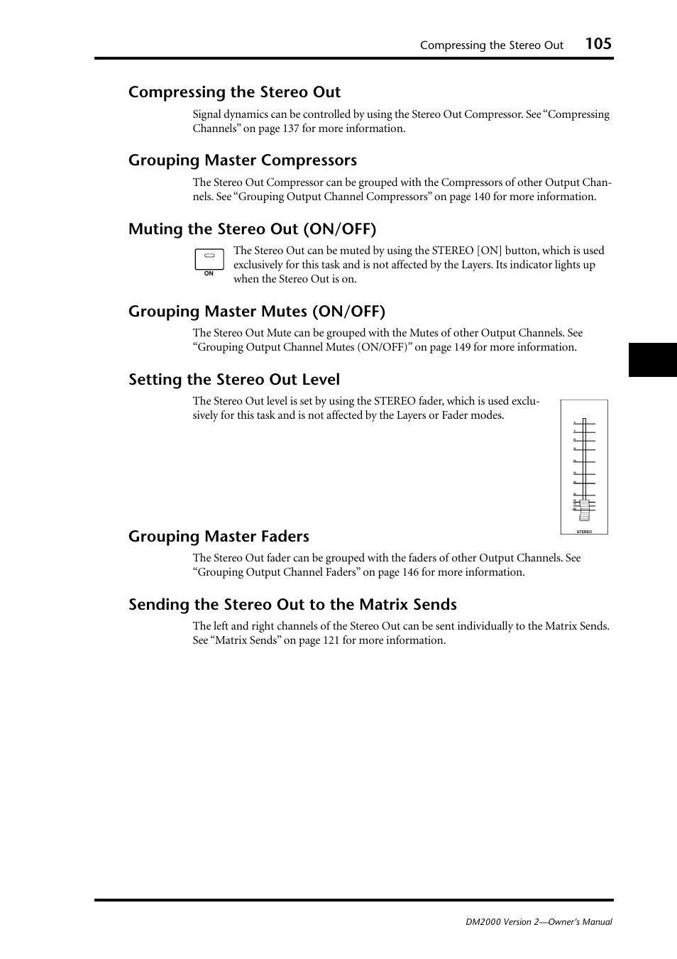 Compressing the stereo out, Grouping master compressors, Muting the stereo out (on/off) | Grouping master mutes (on/off), Setting the stereo out level, Grouping master faders, Sending the stereo out to the matrix sends | Yamaha DM2000 User Manual | Page 105 / 402