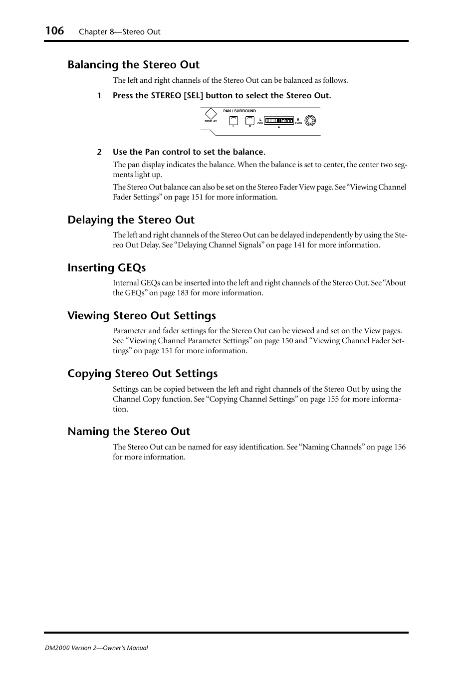 Balancing the stereo out, Delaying the stereo out, Inserting geqs | Viewing stereo out settings, Copying stereo out settings, Naming the stereo out | Yamaha DM2000 User Manual | Page 106 / 402