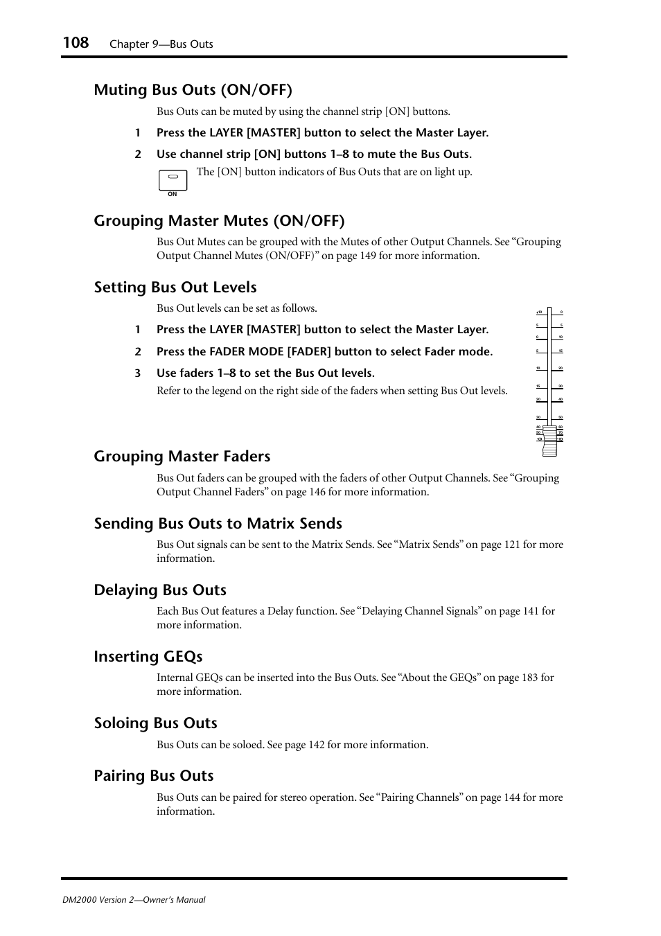Muting bus outs (on/off), Grouping master mutes (on/off), Setting bus out levels | Grouping master faders, Sending bus outs to matrix sends, Delaying bus outs, Inserting geqs, Soloing bus outs, Pairing bus outs | Yamaha DM2000 User Manual | Page 108 / 402