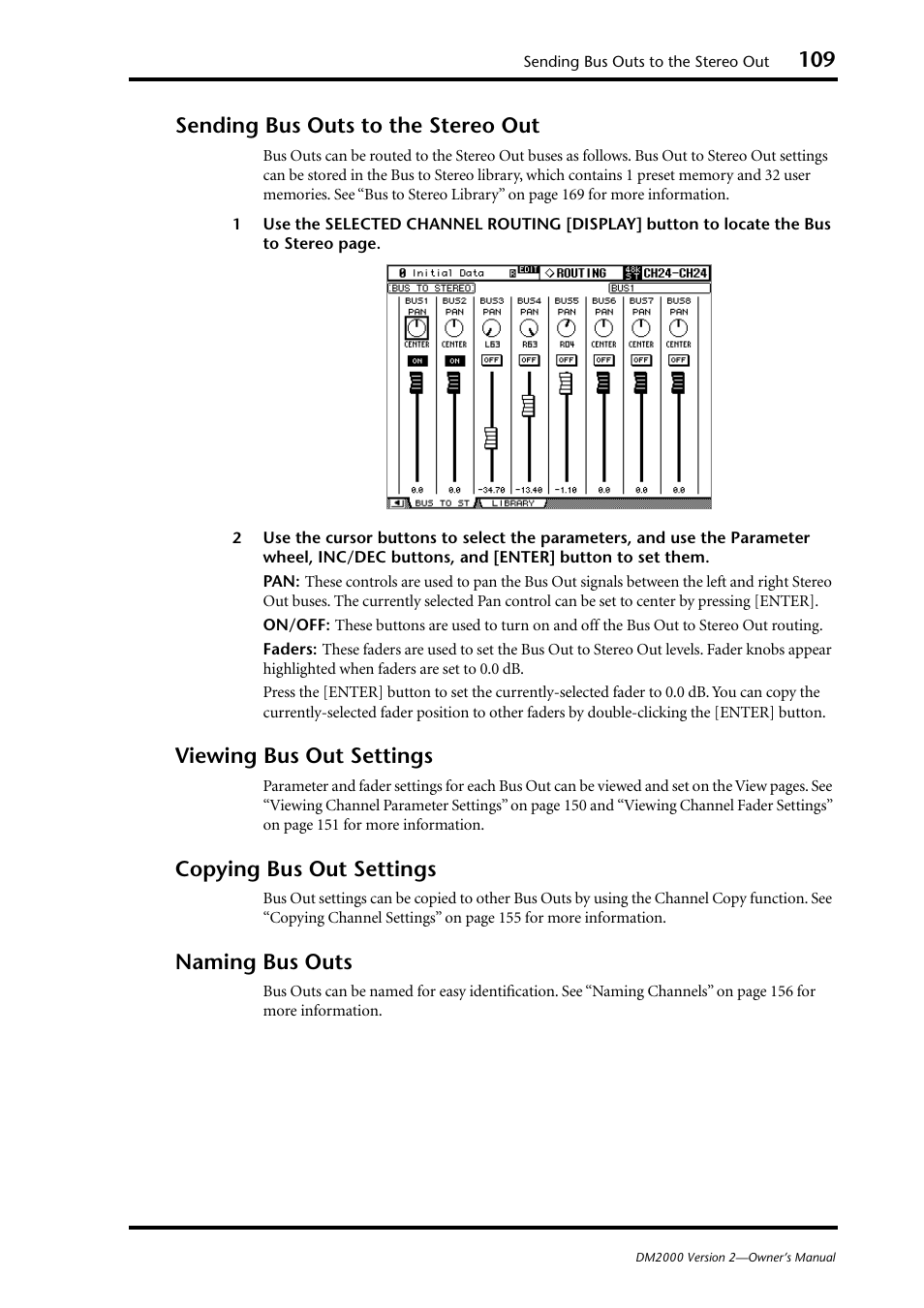 Sending bus outs to the stereo out, Viewing bus out settings, Copying bus out settings | Naming bus outs | Yamaha DM2000 User Manual | Page 109 / 402