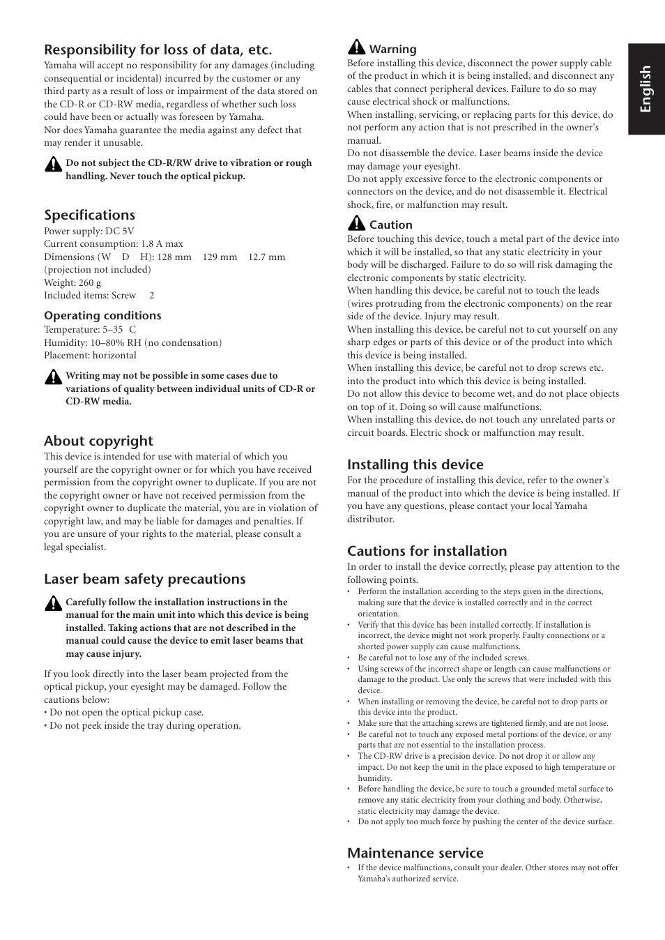 English, Responsibility for loss of data, etc, Specifications | About copyright, Laser beam safety precautions, Installing this device, Cautions for installation, Maintenance service | Yamaha CDRW16G User Manual | Page 3 / 8