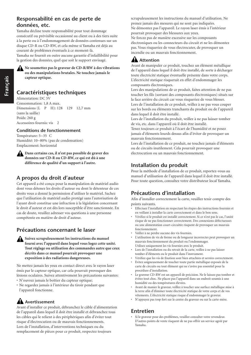 Français, Responsabilité en cas de perte de données, etc, Caractéristiques techniques | A propos du droit d’auteur, Précautions concernant le laser, Installation du produit, Précautions d’installation, Entretien | Yamaha CDRW16G User Manual | Page 4 / 8