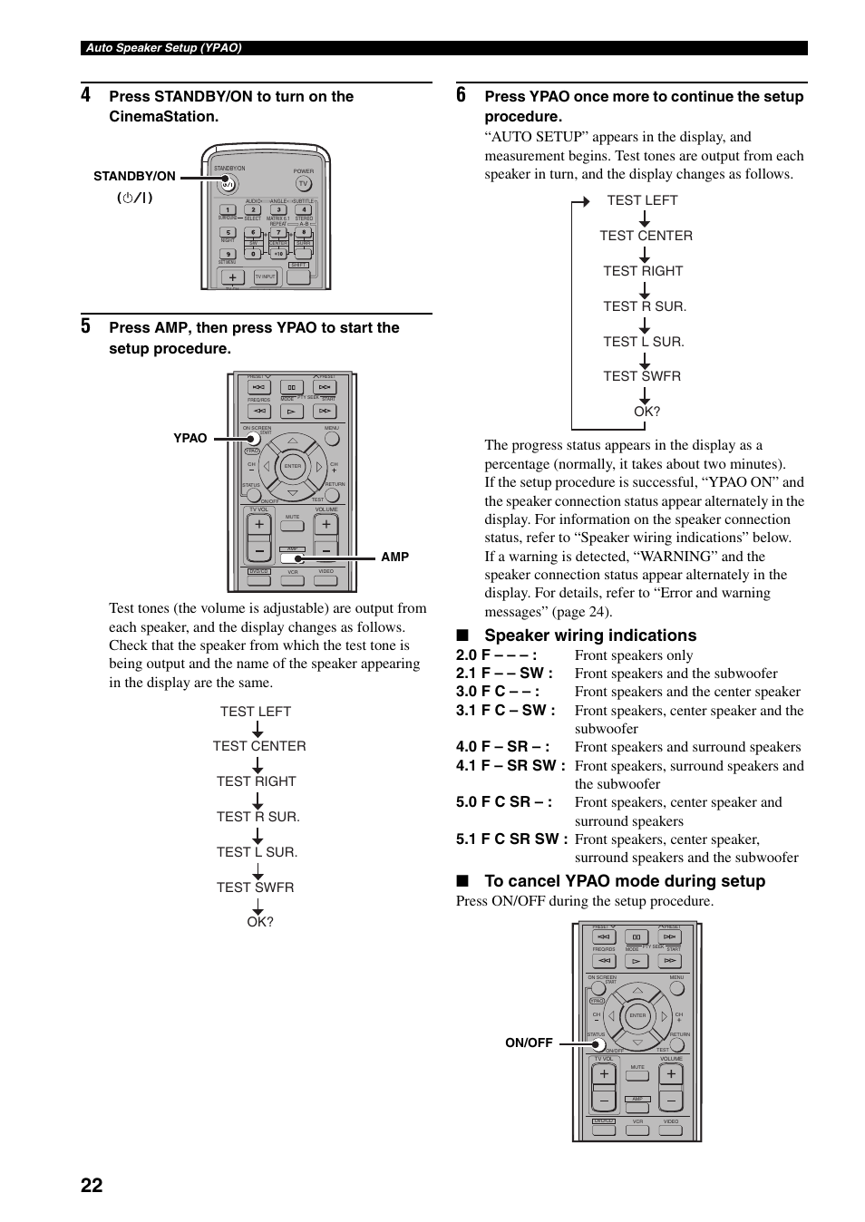 Speaker wiring indications, Press standby/on to turn on the cinemastation, Press on/off during the setup procedure | Yamaha DVR-S150 User Manual | Page 27 / 99