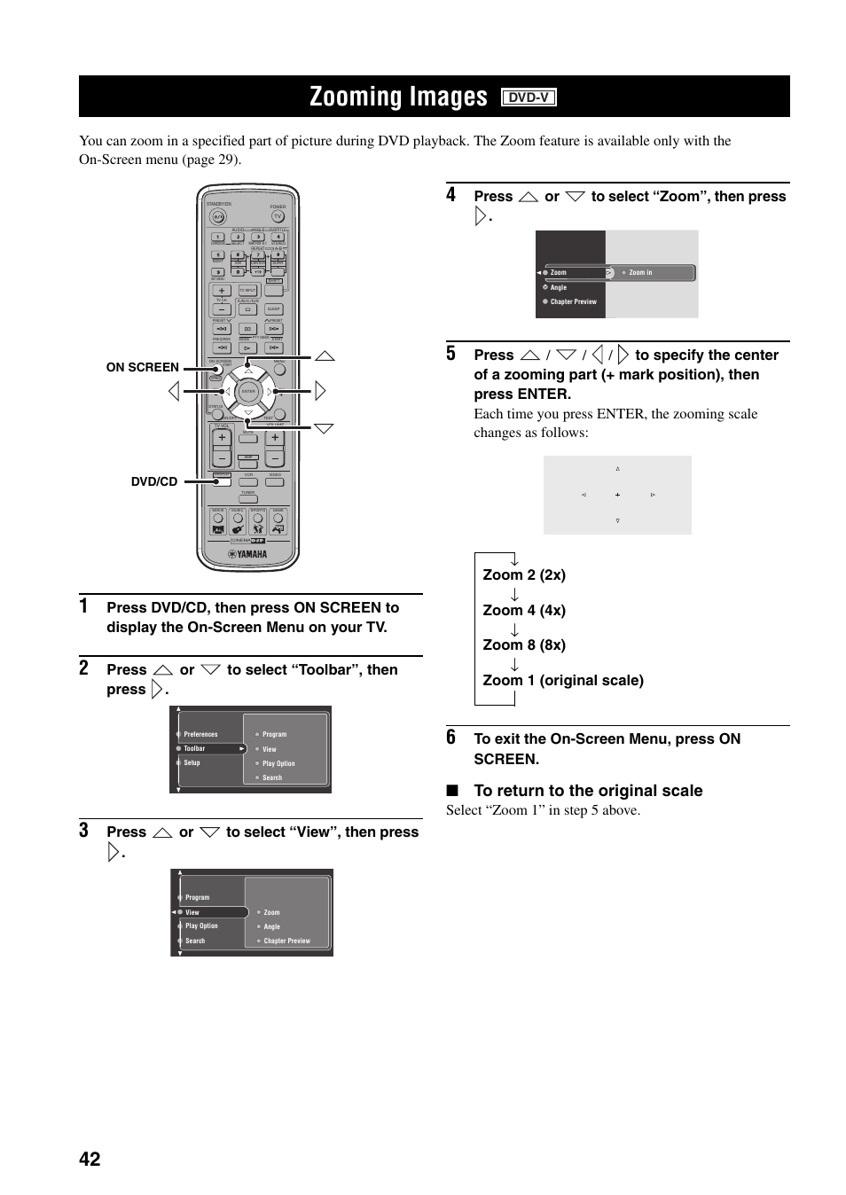 Zooming images, Press or to select “toolbar”, then press, Press or to select “view”, then press | Press or to select “zoom”, then press, Select “zoom 1” in step 5 above, Dvd-v | Yamaha DVR-S150 User Manual | Page 47 / 99