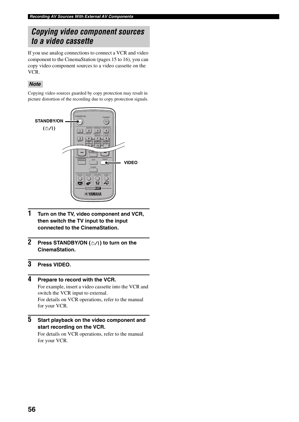 Copying video component sources to a video, Cassette, Press standby/on ( ) to turn on the cinemastation | Press video | Yamaha DVR-S150 User Manual | Page 61 / 99
