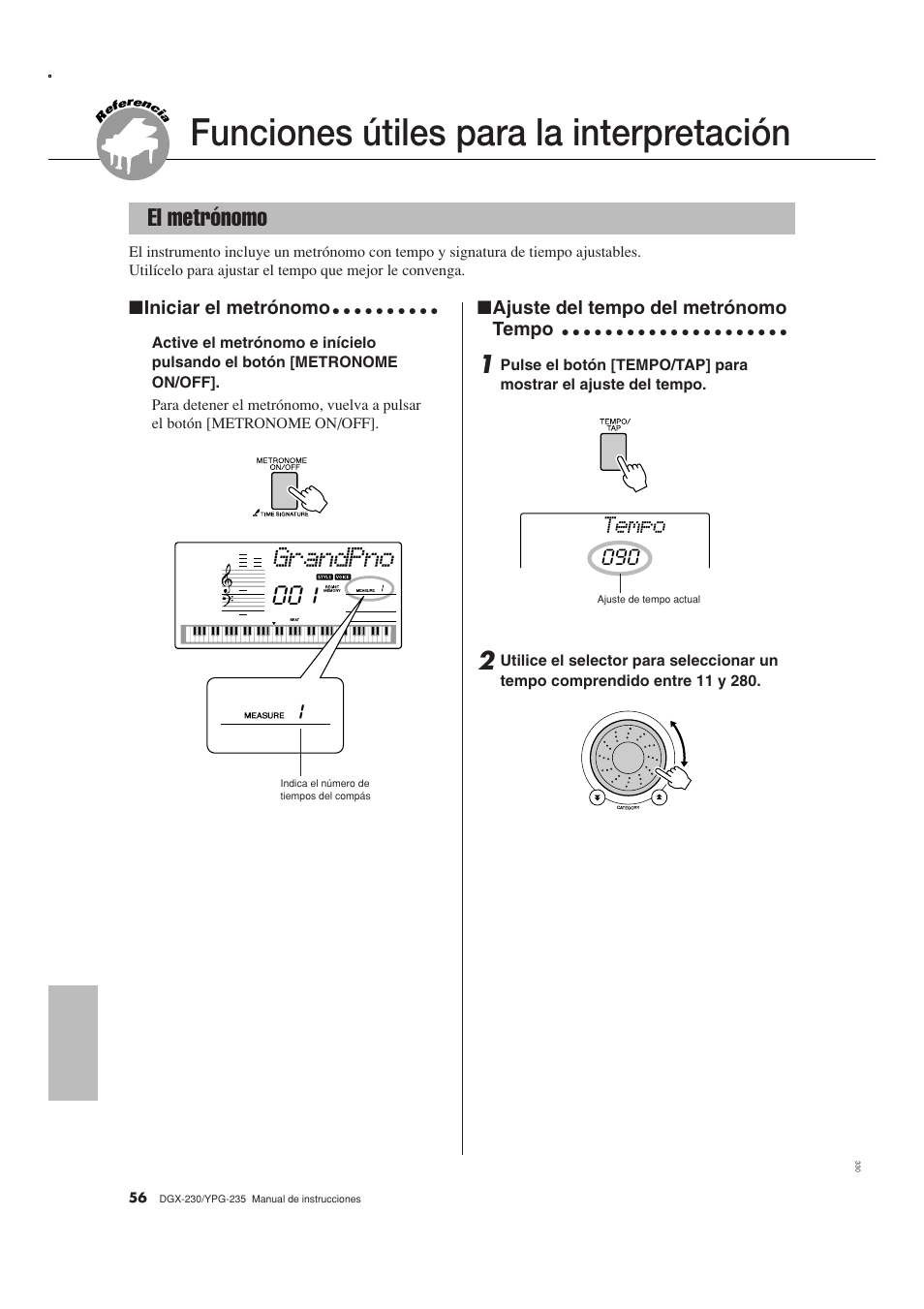 Funciones útiles para la interpretación, El metrónomo, Grandpno | Tempo | Yamaha DGX-230 User Manual | Page 56 / 128